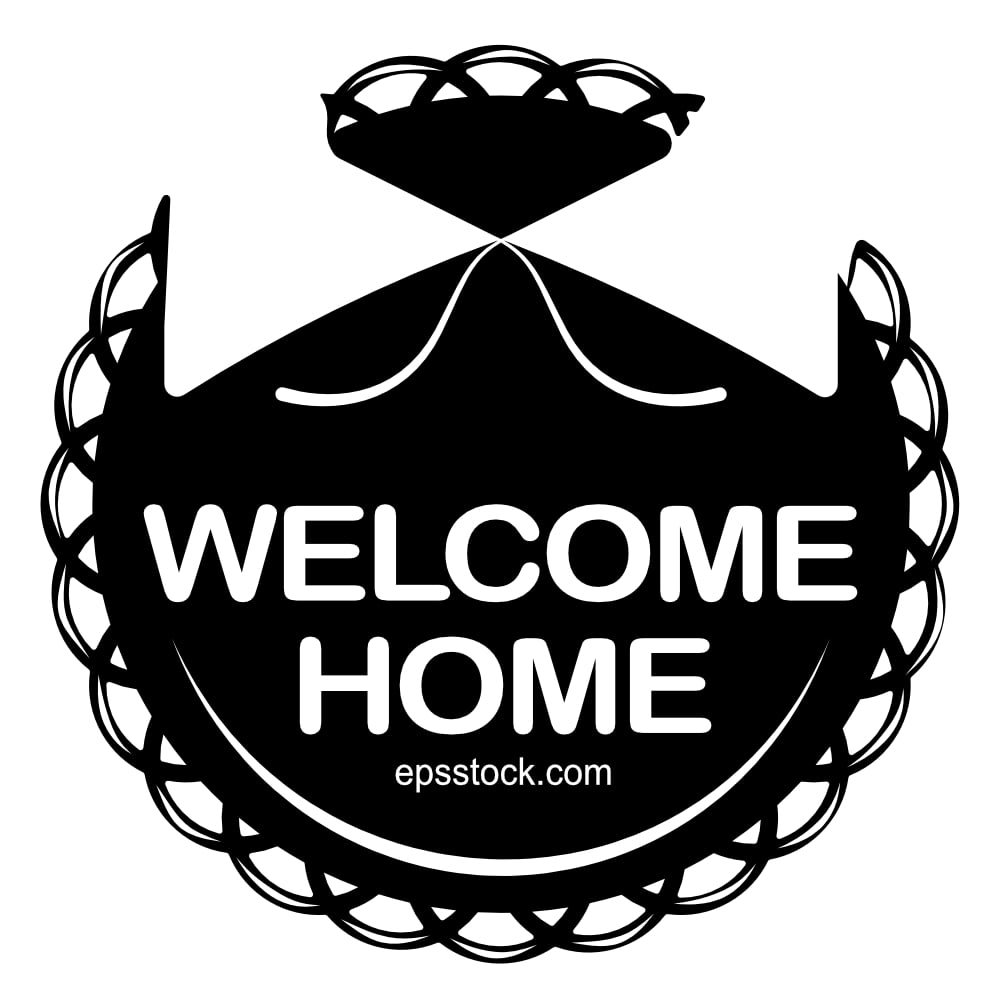 Welcome home sign