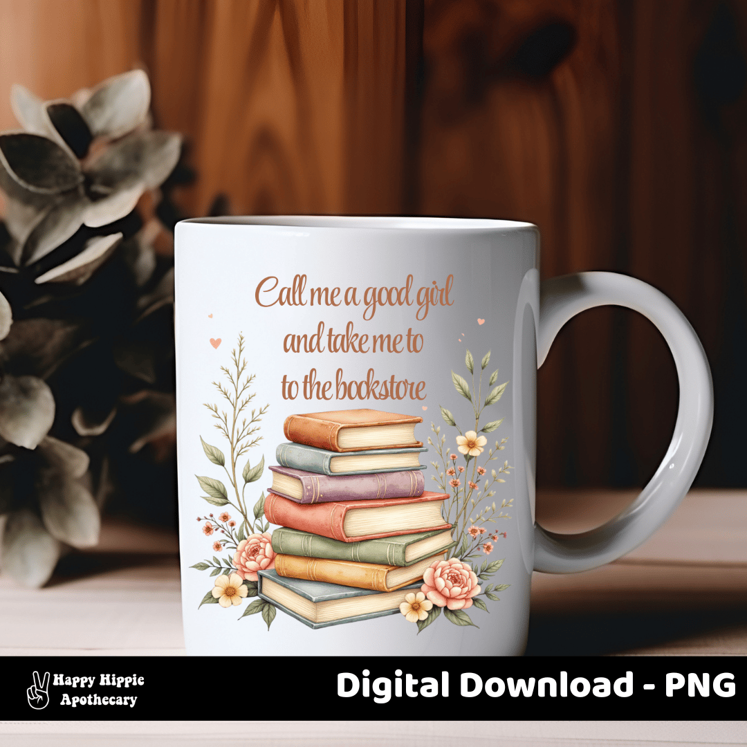 White ceramic mug with "Call me a good girl and take me to the bookstore" quote and pastel book stack design. Perfect gift for readers, writers, and bookish friends.