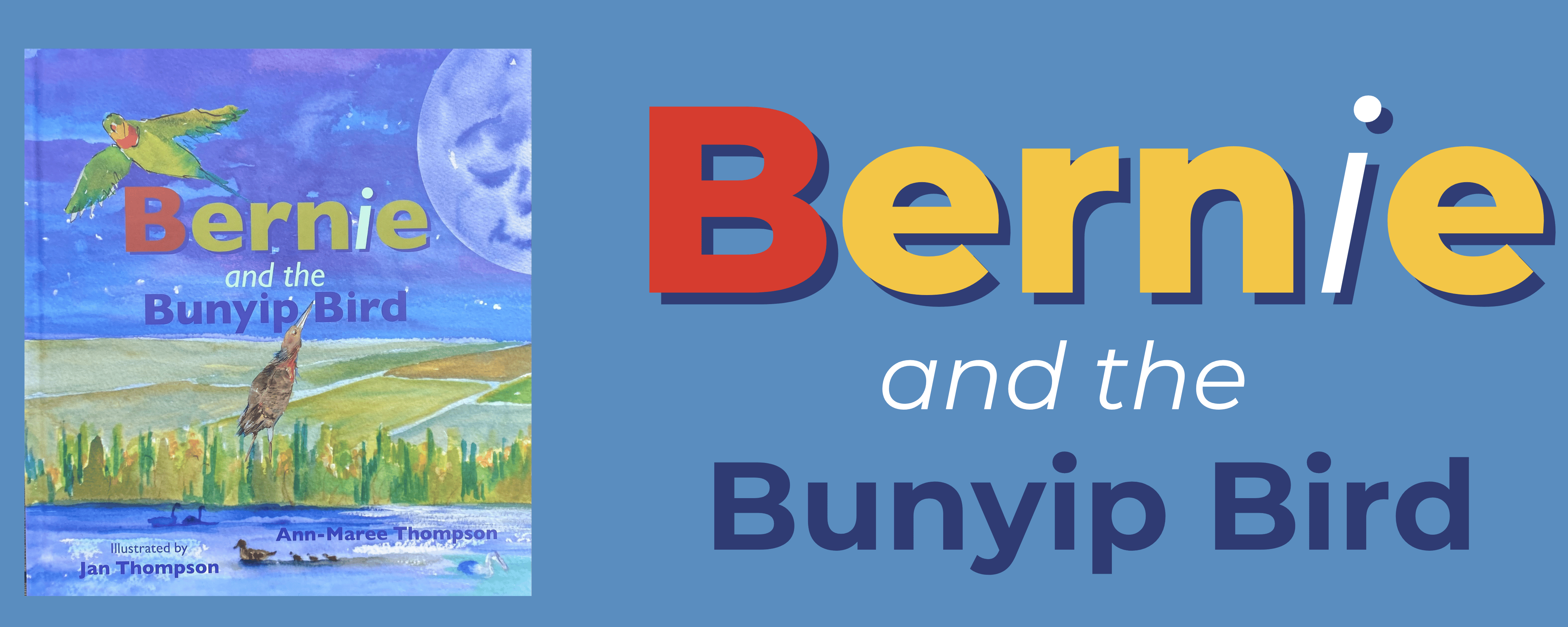 Bernie and the Bunyip Bird