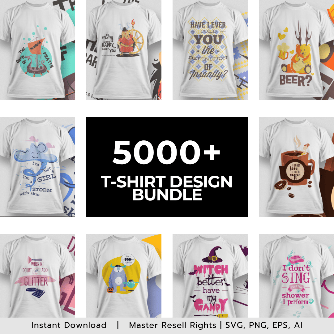 5000 T-Shirt Designs Bundle | Artistic T-Shirt Designs | Colorful ...