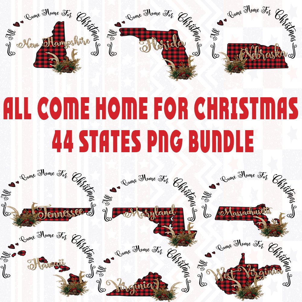 all come home for christmas, christmas state png, us states christmas design, home for holidays png, christmas sublimation bundle, festive state map, holiday clipart png, state christmas t-shirt, christmas mug design, usa christmas png, christmas state ou