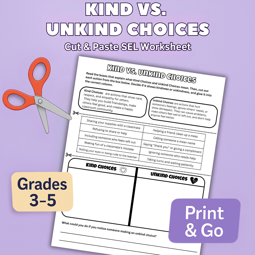 Kind vs Unkind Choices Cut and Paste SEL Worksheet cover image with scissors, pencil, and purple background. Printable kindness and empathy activity for grades 3–5. Print and go social emotional learning resource for teachers and counselors.