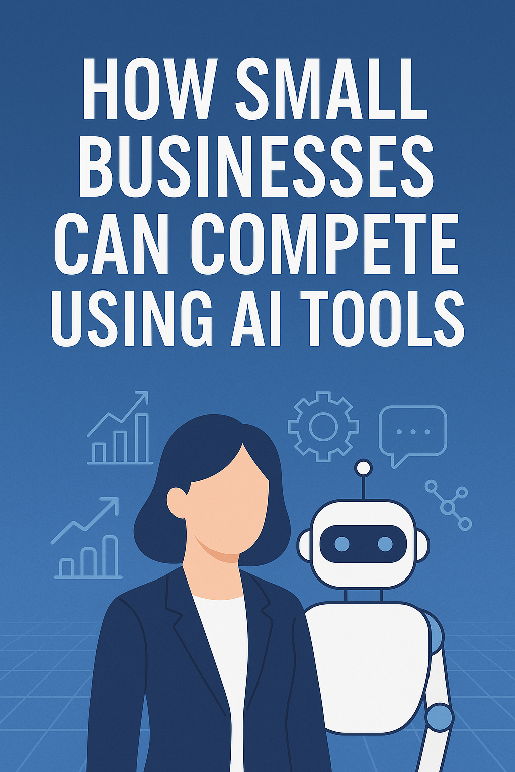 How Small Businesses Can Compete Using AI Tools - Payhip