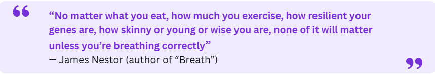 a purple box with a quote from James Nestor showing the importance of breathing