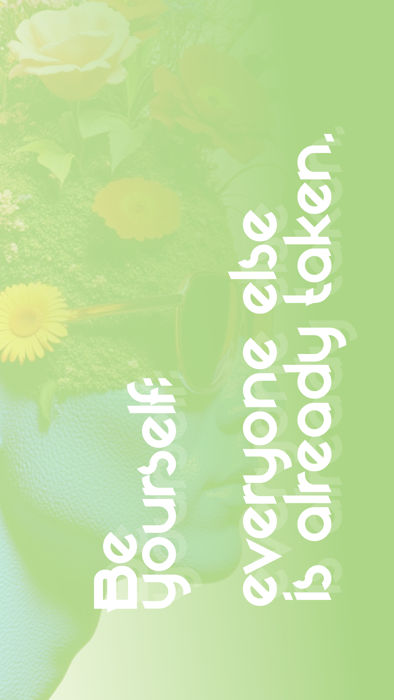 Be yourself; everyone else is already taken quote mobile wallpaper