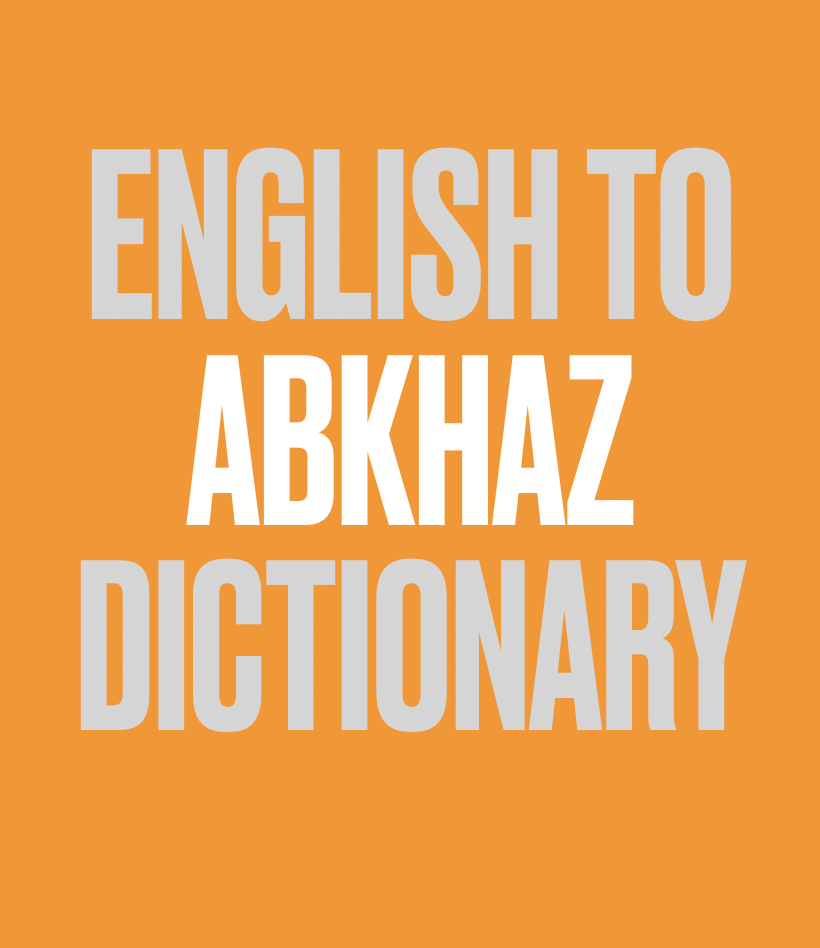 English to Abkhaz dictionary