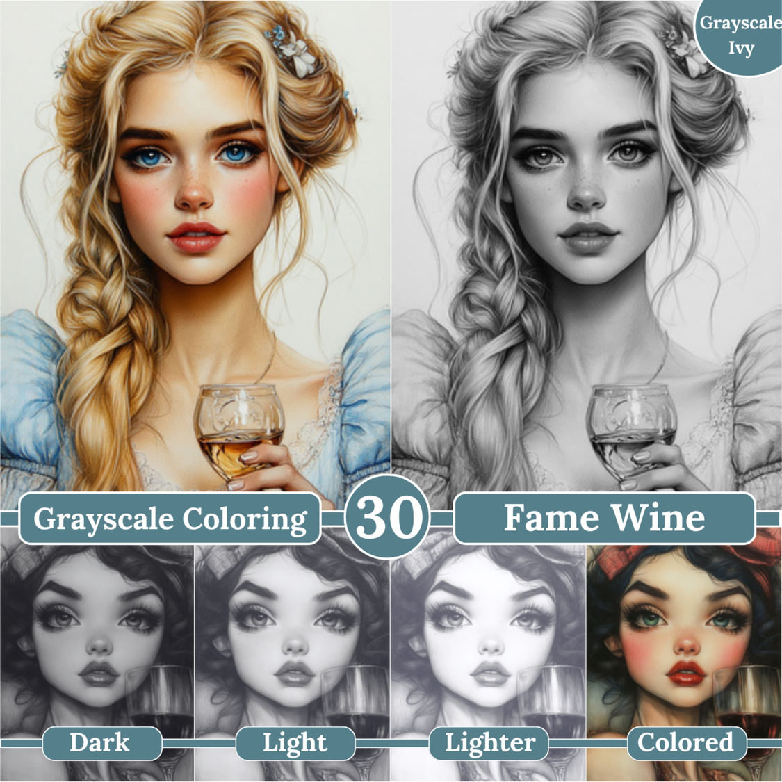 Fame Wine, 30 Grayscale Coloring Pages, Dark Light Lighter & Colored Illustrations provided, Fantasy D. Princess, Movie stars