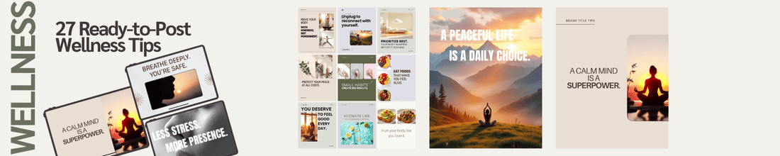 27-Post Wellness Canva Kit preview: collage of ready-to-post templates with AI images and captions for wellness creators.