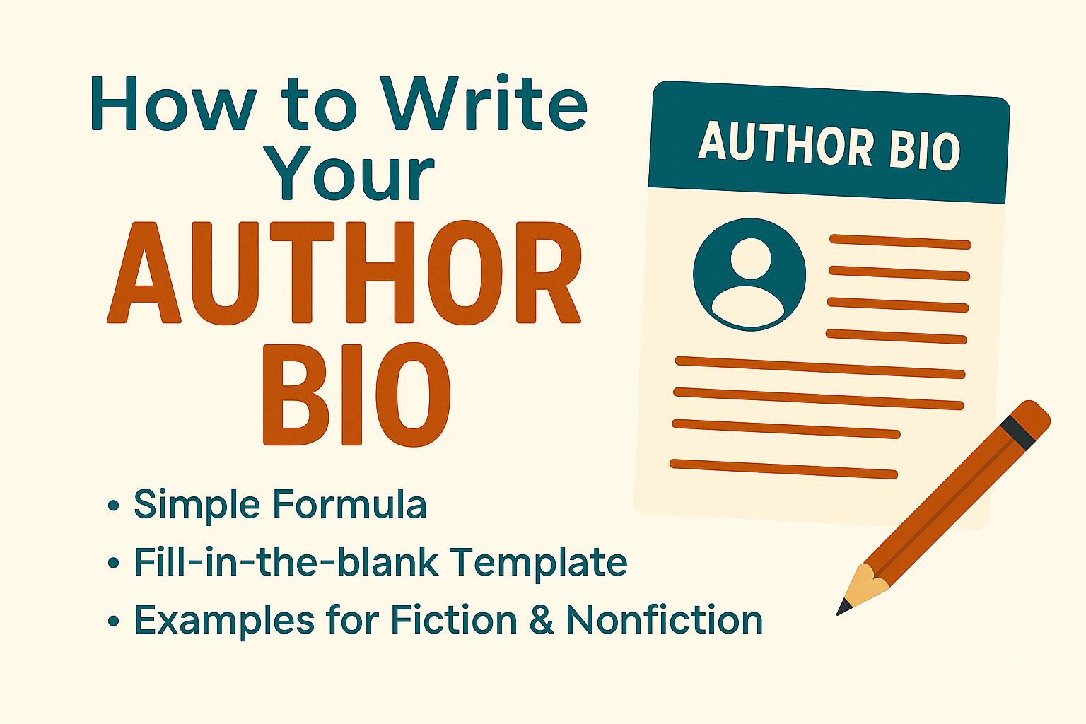 How to Write Your Author Bio (Examples for Fiction & Nonfiction)