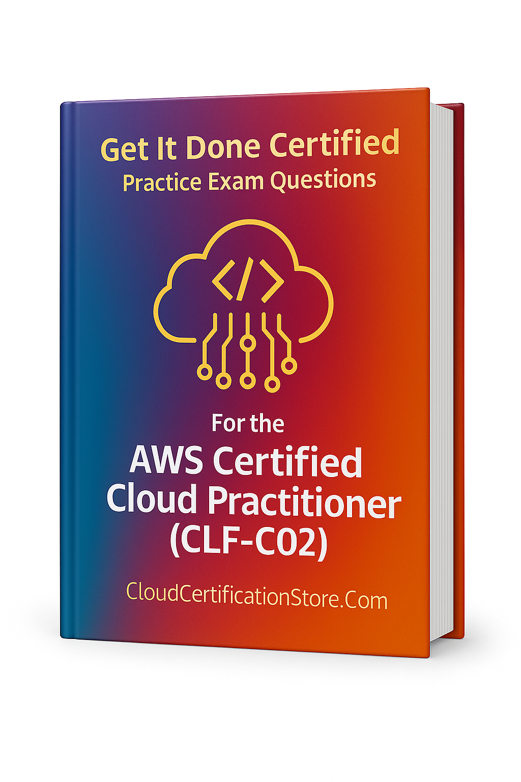 Get It Done Certified Practice Exam Questions for the AWS Certified ...