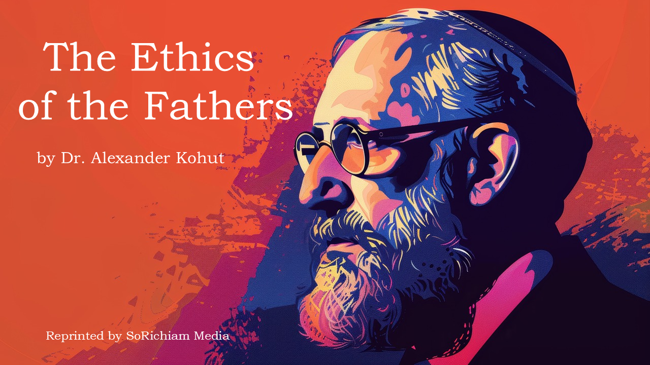 The Ethics of the Fathers by Dr. Alexander Kohut - Payhip