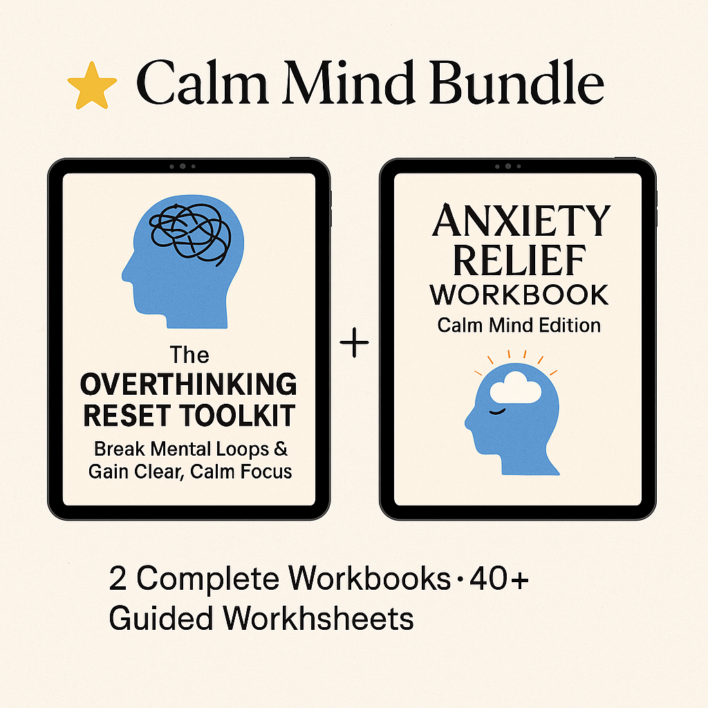 Overthinking & Anxiety Relief Bundle — Calm Your Mind, Reduce Stress & Gain Clarity
