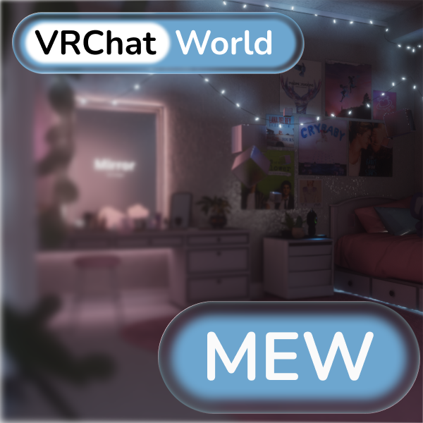 MEW - My Enjoyable World