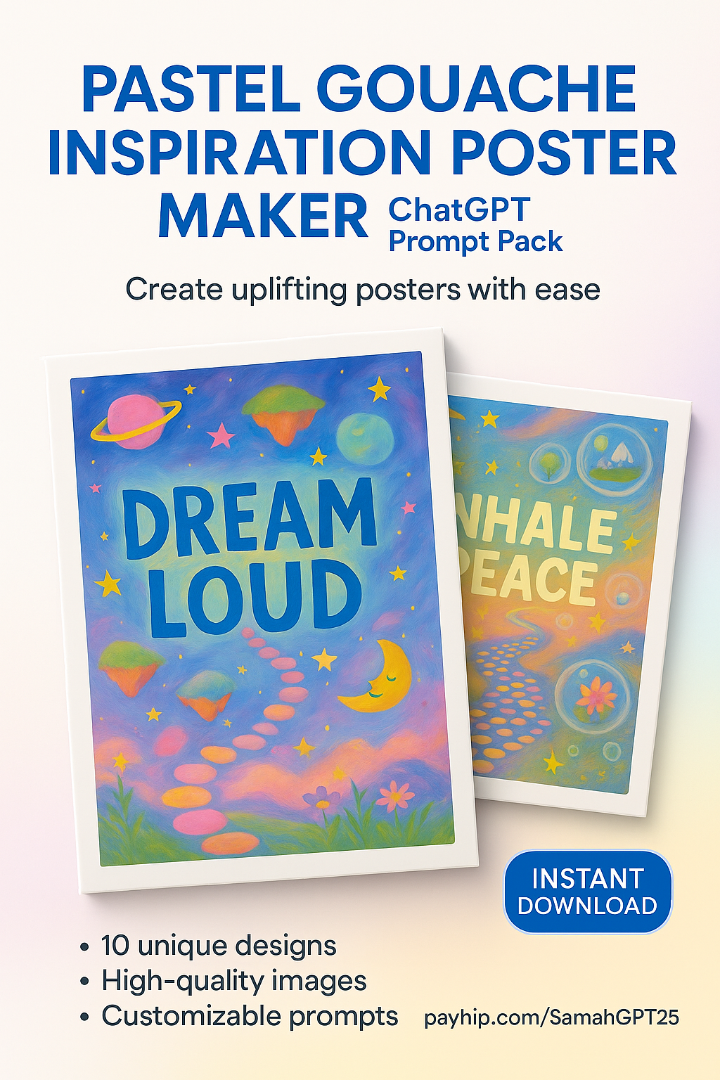 Pastel Gouache Inspiration Poster Maker – ChatGPT Prompt Pack