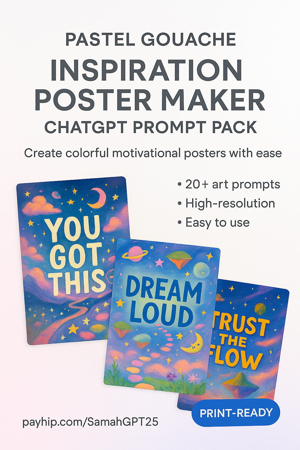 Pastel Gouache Inspiration Poster Maker – ChatGPT Prompt Pack