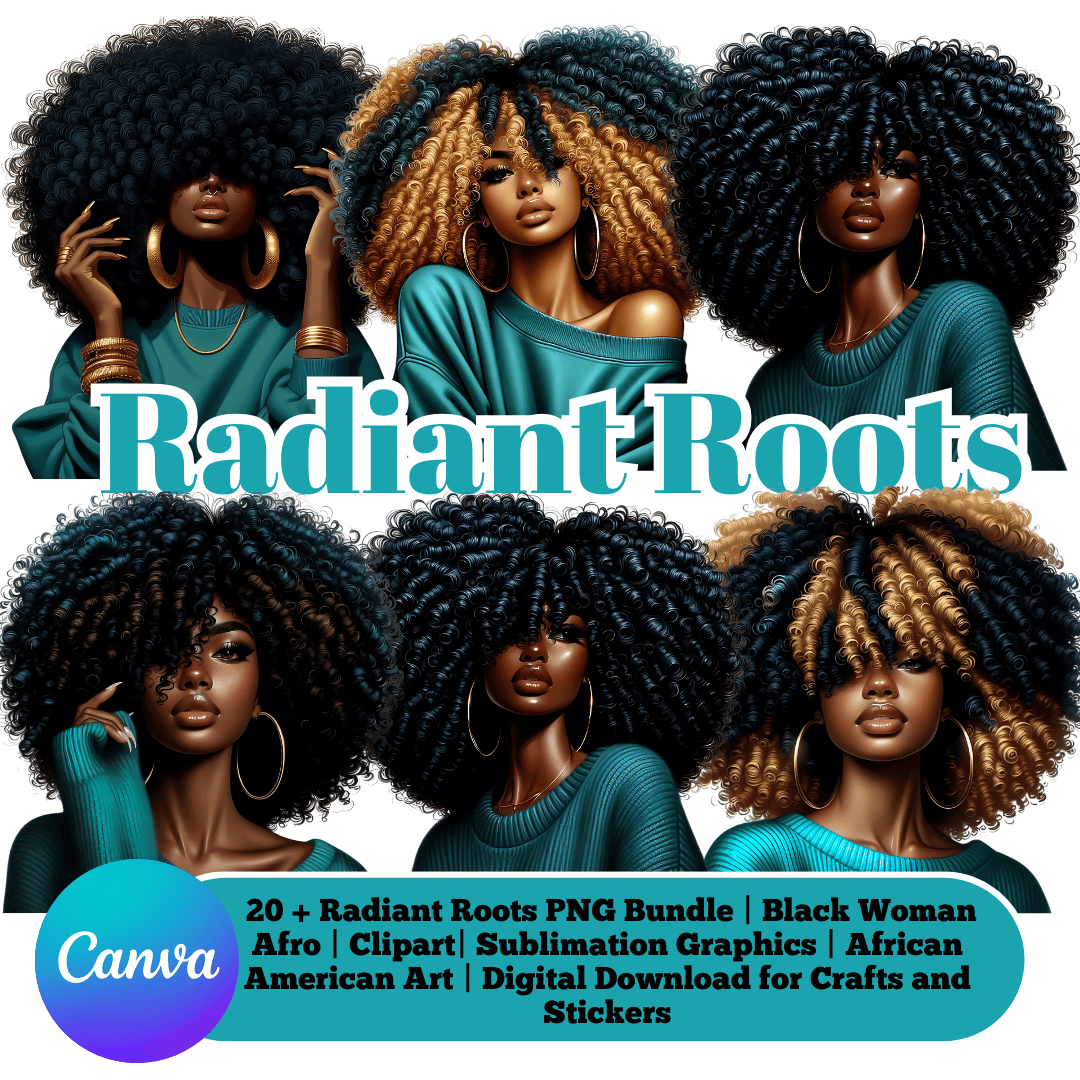 Radiant Roots Black Woman Afro Teal PNG Bundle - Payhip