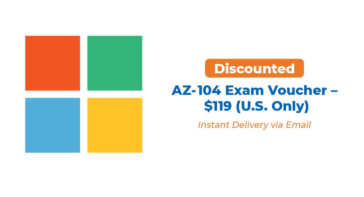 Microsoft Azure Administrator (AZ-104) Exam Voucher