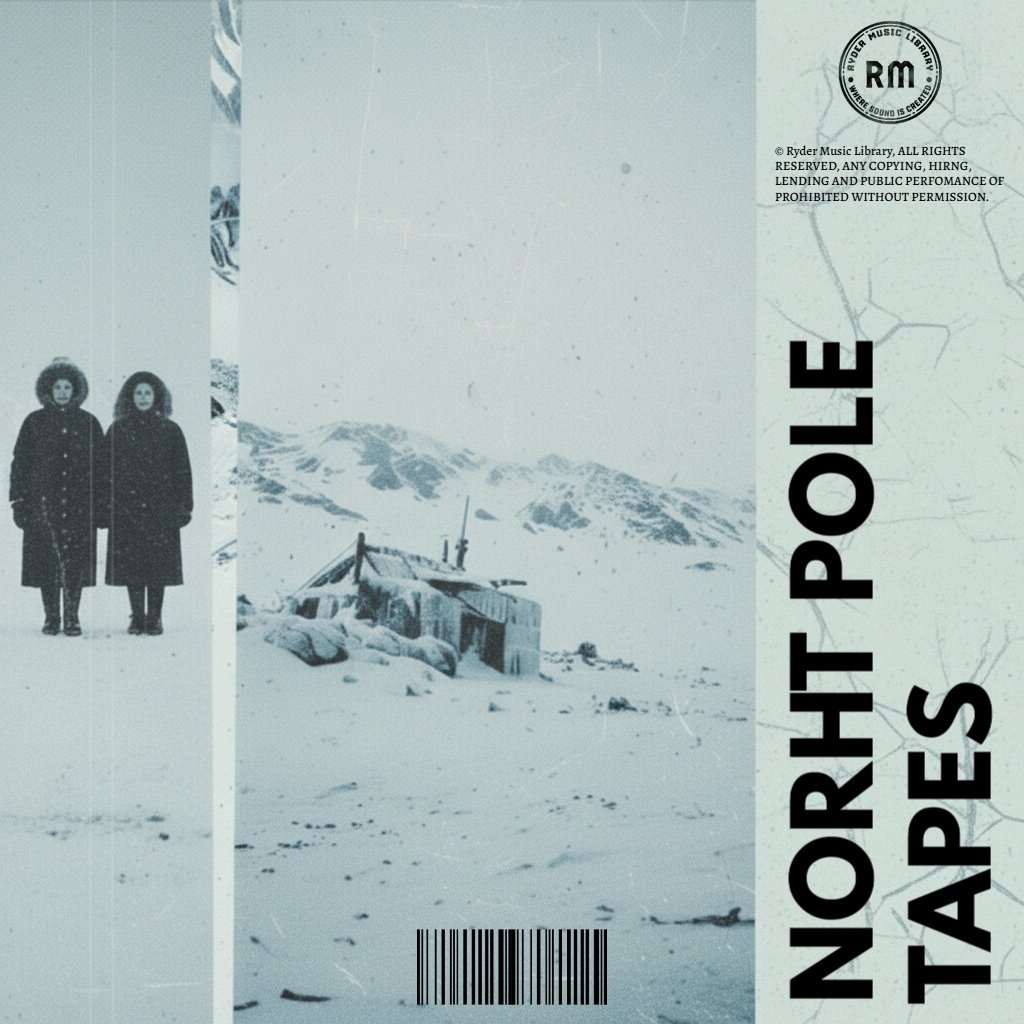 A vintage-style icy landscape showing two people dressed in heavy winter coats standing in the snow beside a small frozen cabin. Snow-covered mountains appear in the background, with a cold blue tint and film-grain texture. The text “North Pole Tapes” appears vertically on the right side, along with a barcode and a Ryder Music Library copyright seal.
