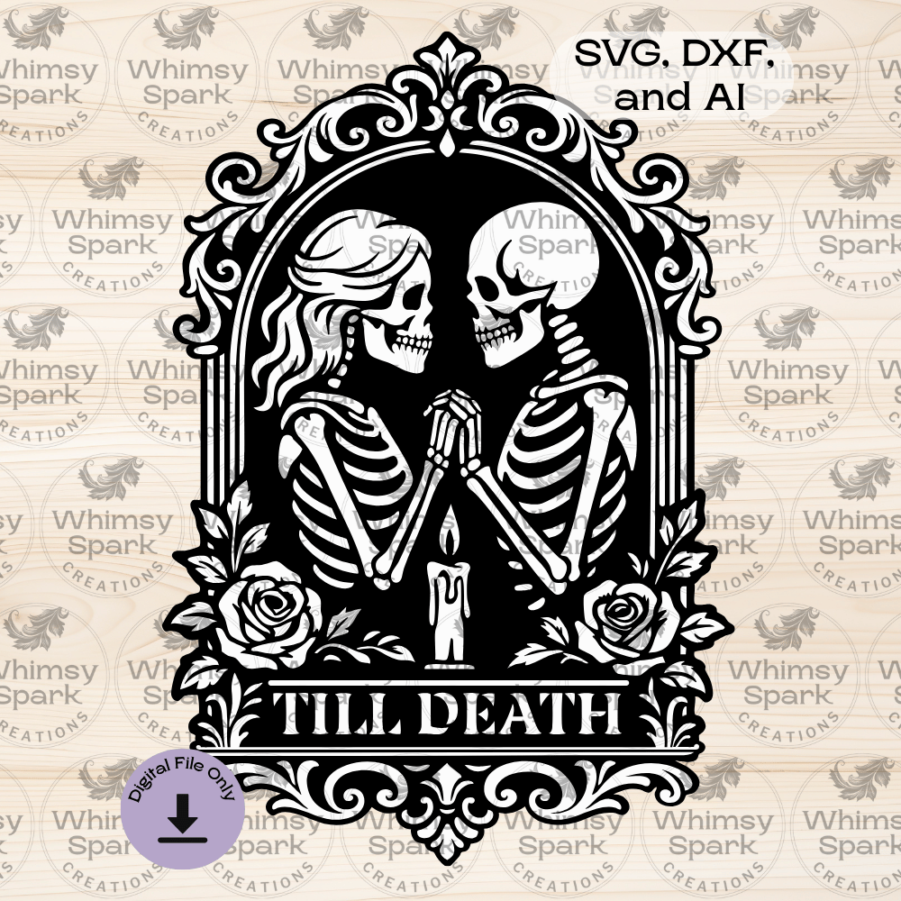 Gothic skeleton couple kissing inside an ornate baroque frame with roses and a candle, featuring the phrase “Till Death,” dark romance laser cut design for goth Valentine decor, wedding, and Halloween projects.