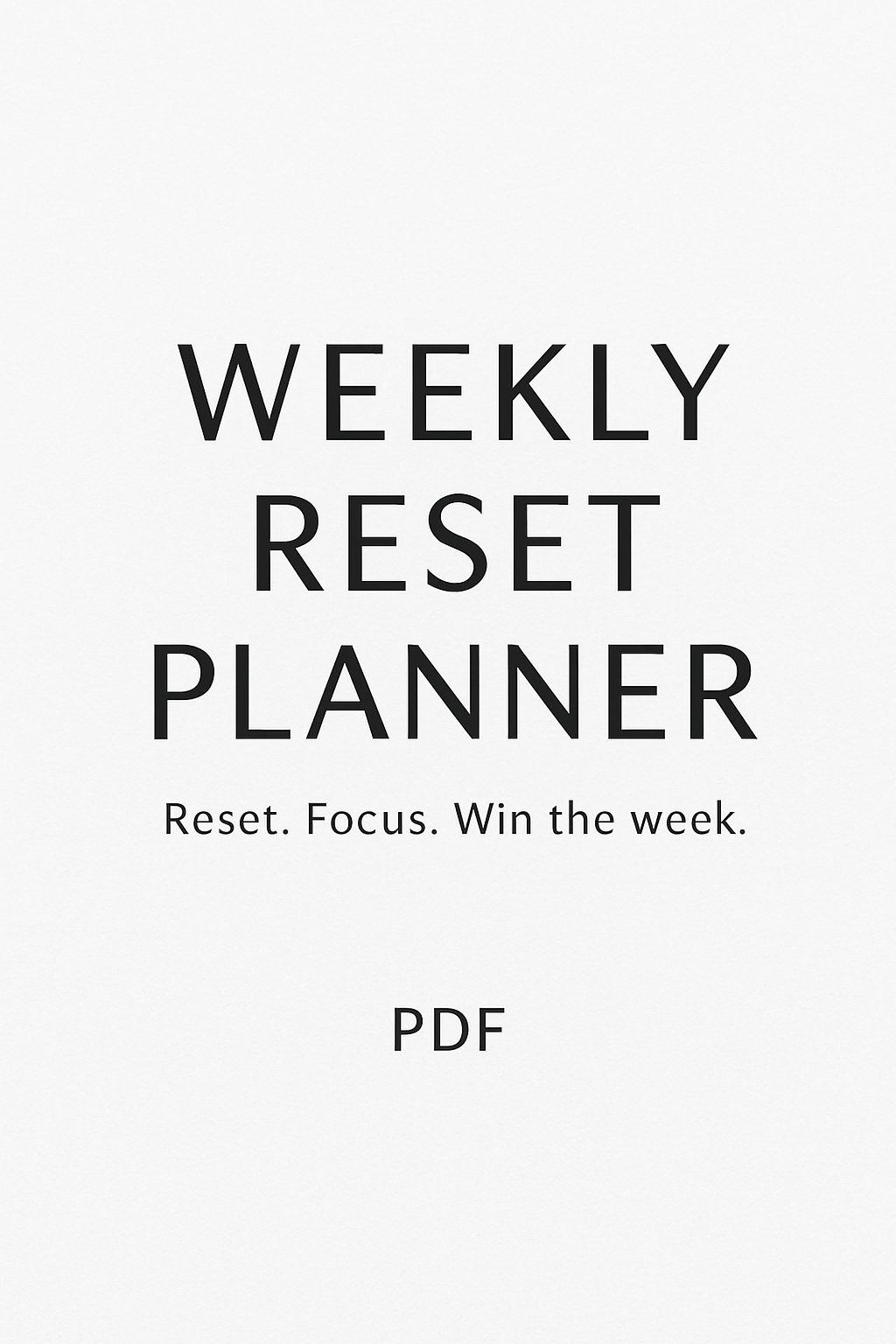 Weekly Reset Planner digital PDF, minimalist and elegant design, weekly organization, habit tracker, focus planner, goal setting, productivity and personal development tool.”