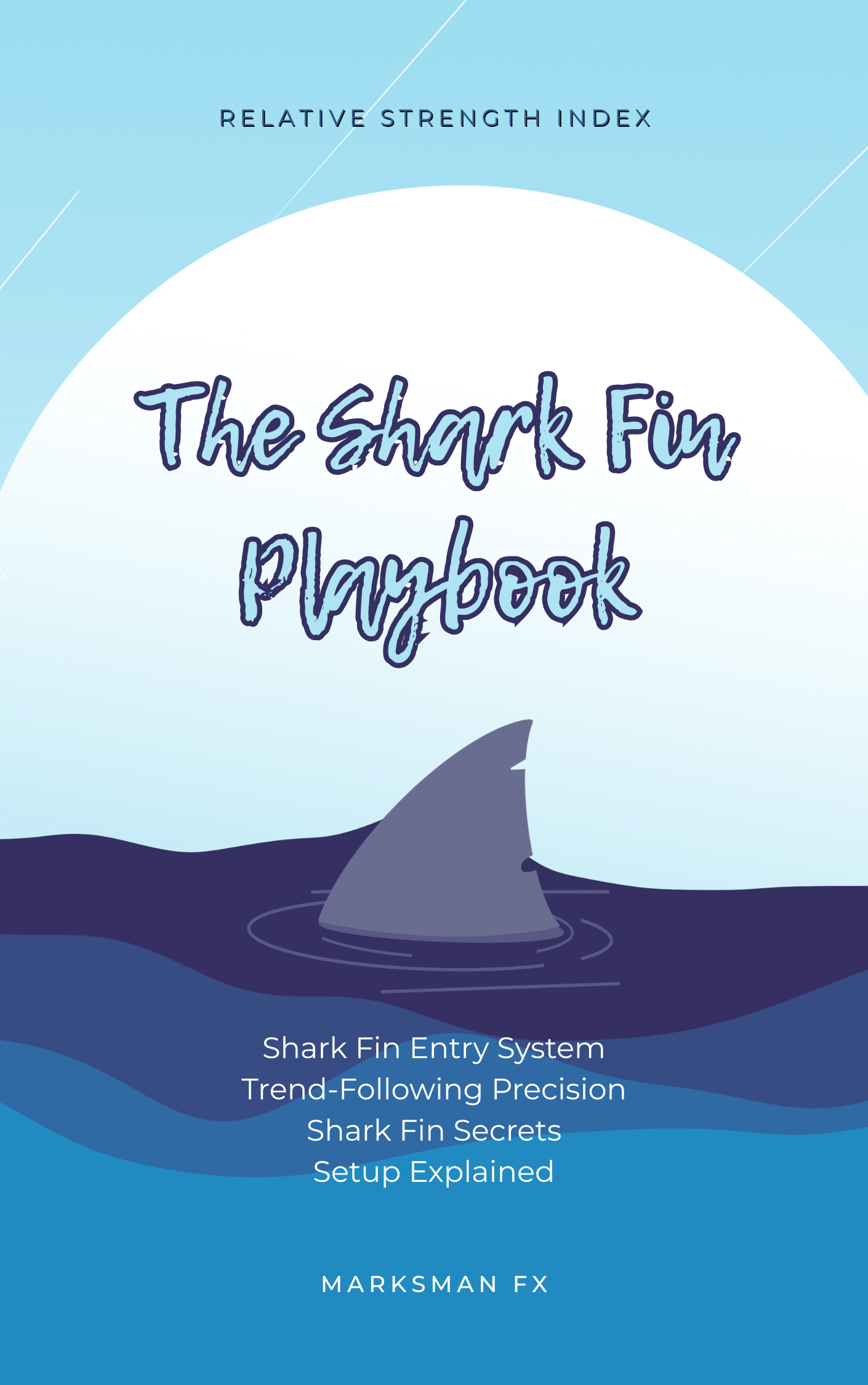 Shark Fin Tutorial Mastering Reversals with The Shark Fin Playbook