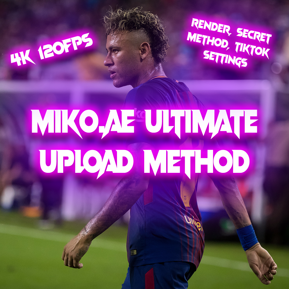 MIKO.AE ULTIMATE UPLOAD METHOD 4K 120FPS - Payhip