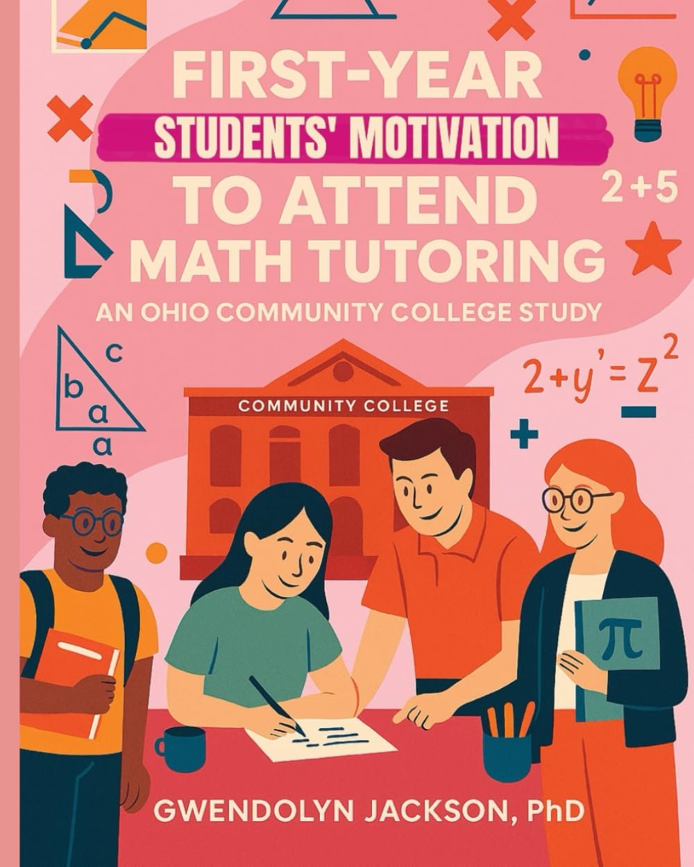 First-Year Students’ Motivation to Attend Math Tutoring