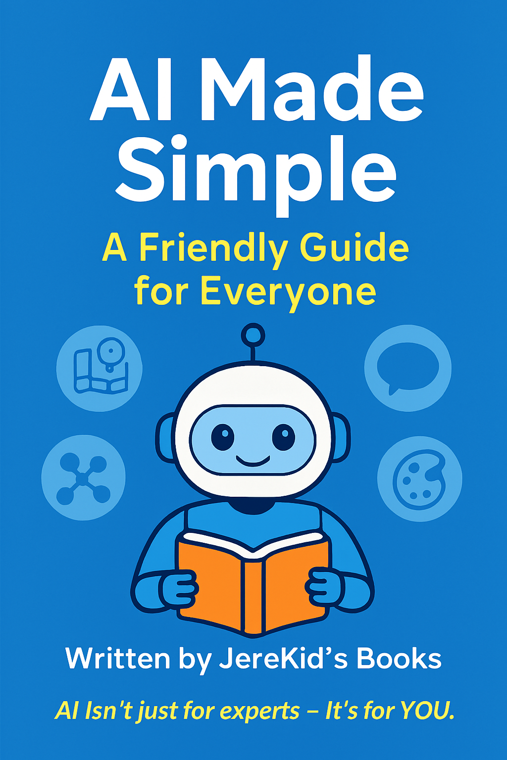 AI Made Simple: A Practical Guide for Everyday Life - Payhip