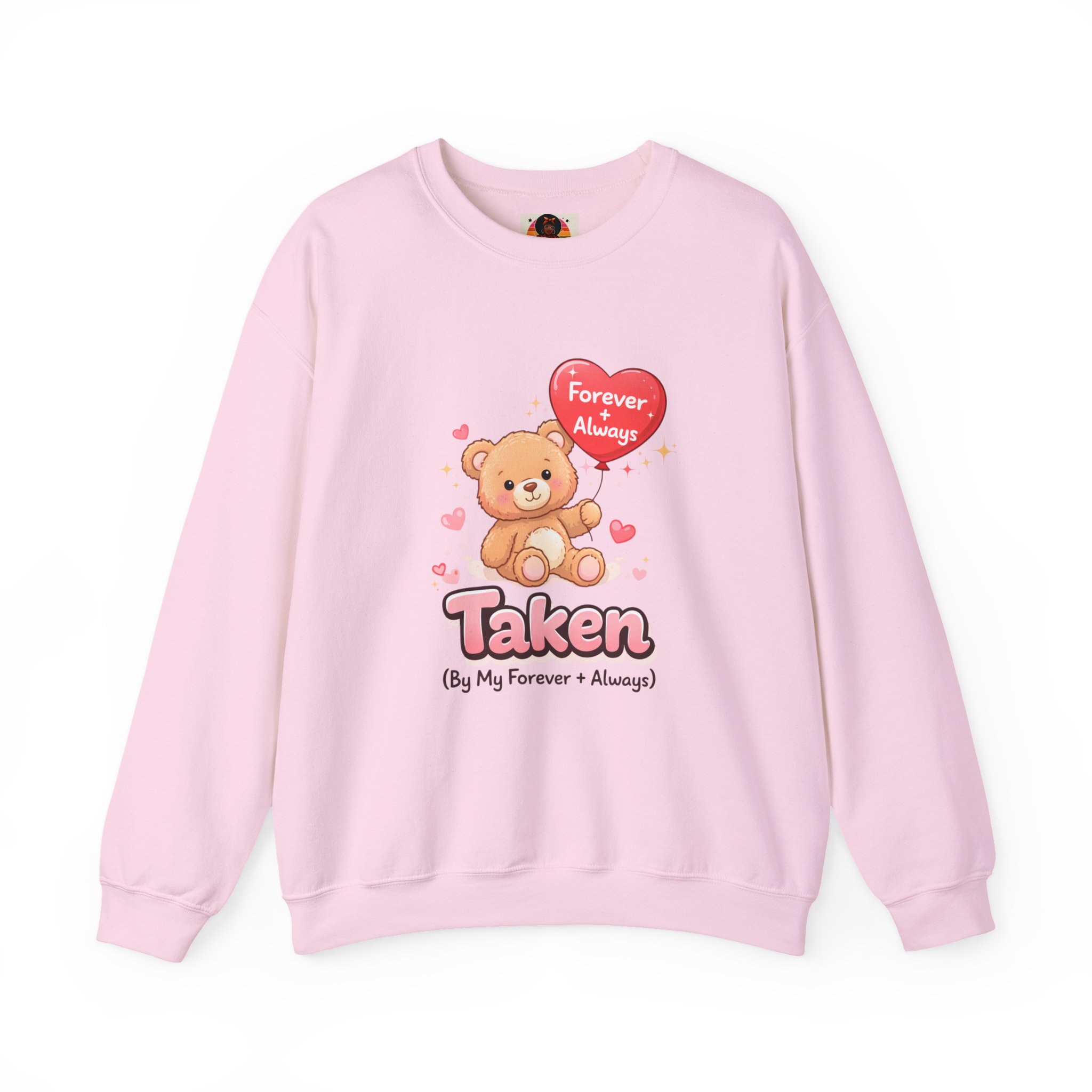 Taken Teddy Bear Sweatshirt | Cute Heart Balloon, 'Forever Always' Love ...
