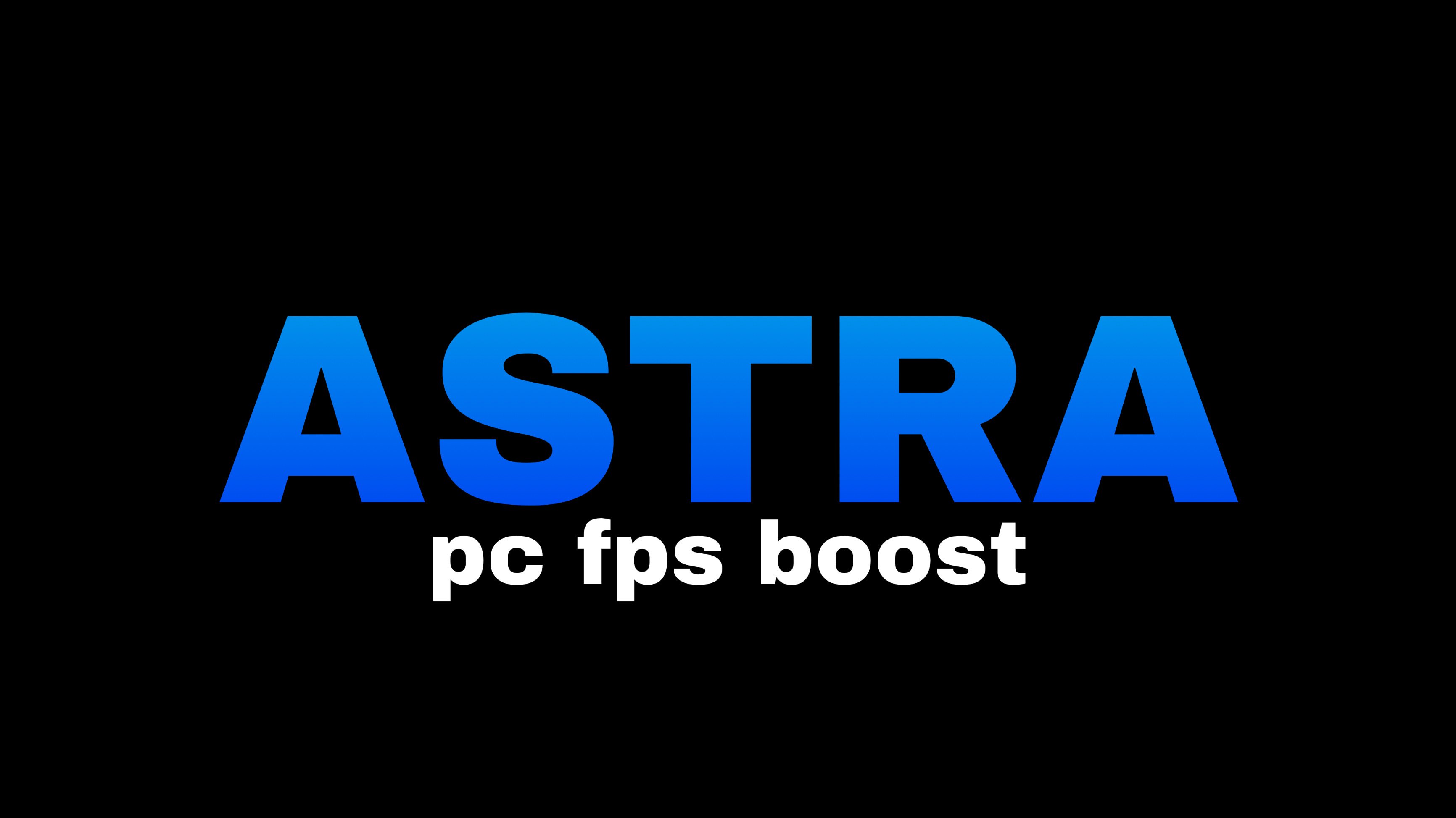 ASTRA pc fps boost - Payhip
