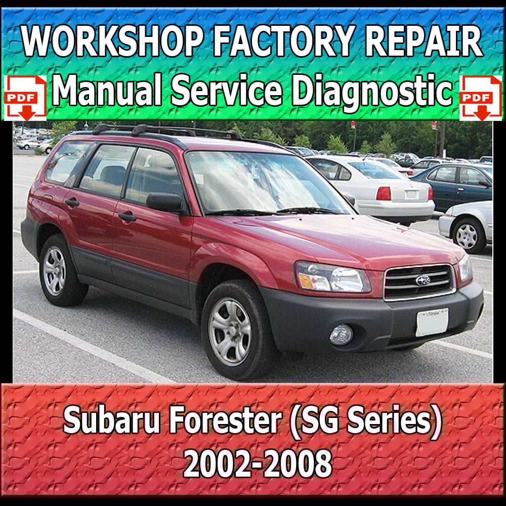 subaru-forester-sg-series-repair-manual-pdf-2002-2008
