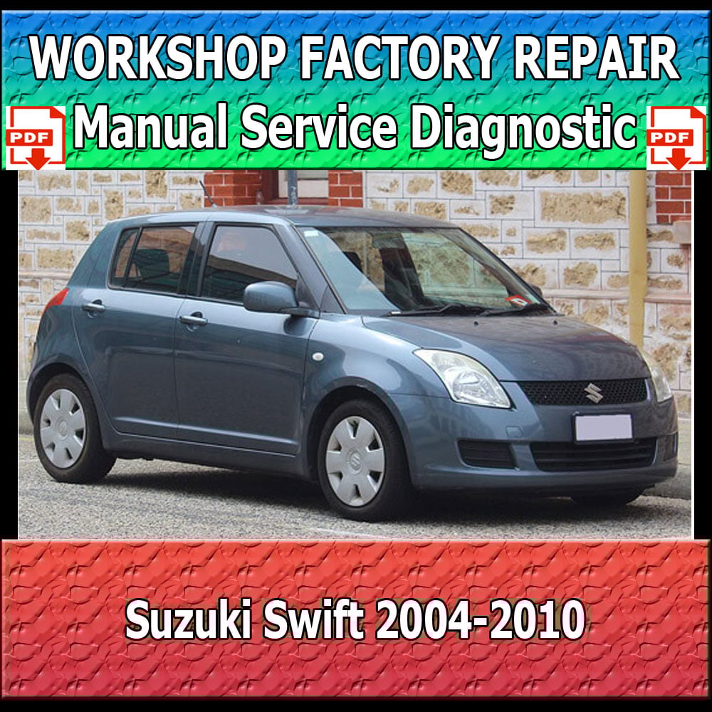 suzuki-swift-repair-manual-pdf-2004-2010