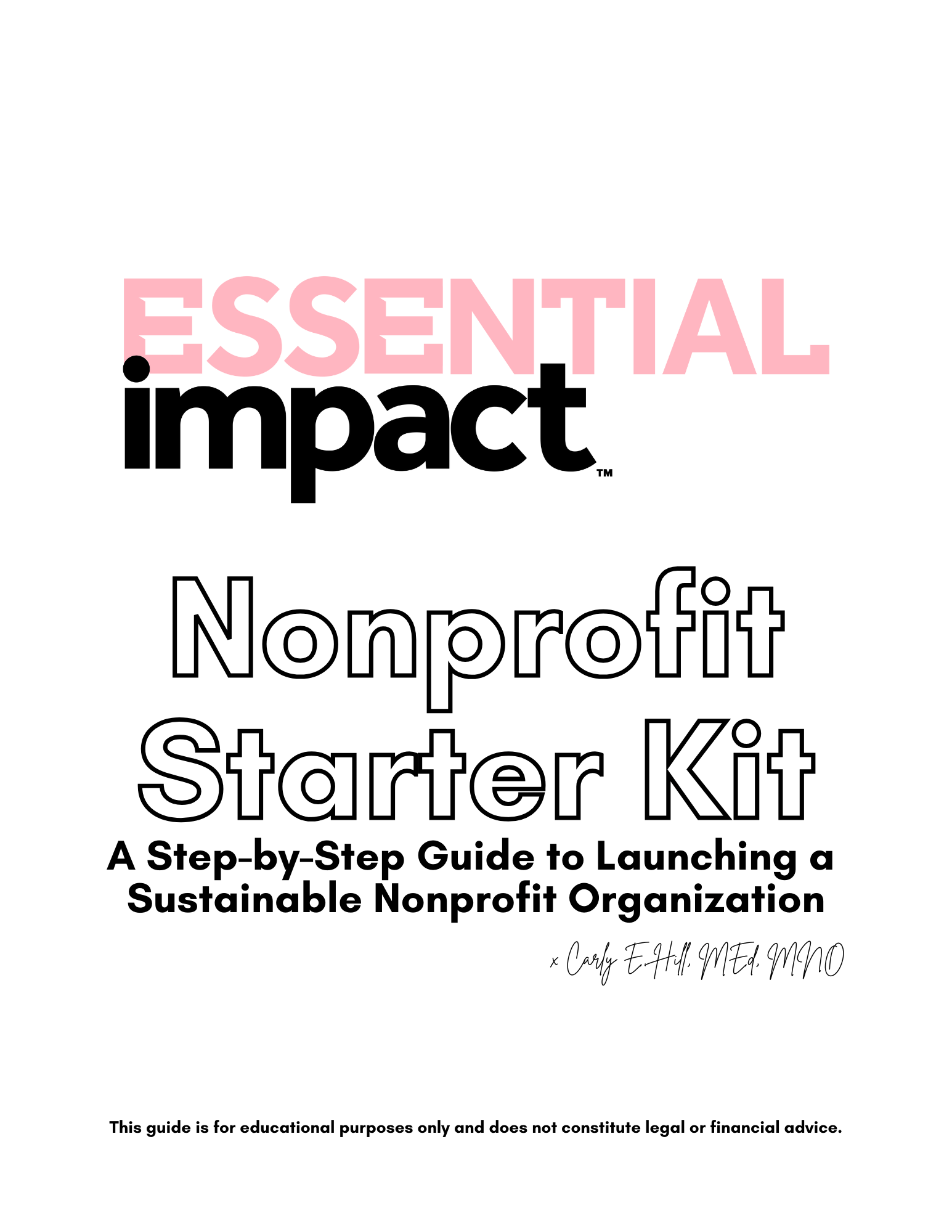 Nonprofit Starter Kit: Your Complete Step-by-Step Guide to Launching a ...