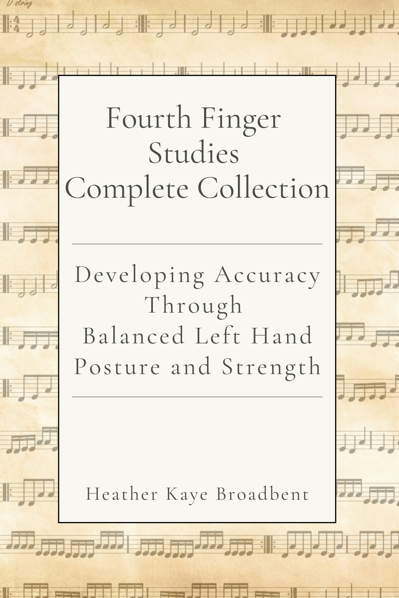 Fourth Finger Studies — Complete Collection (1, 2, 3, 5 pos)