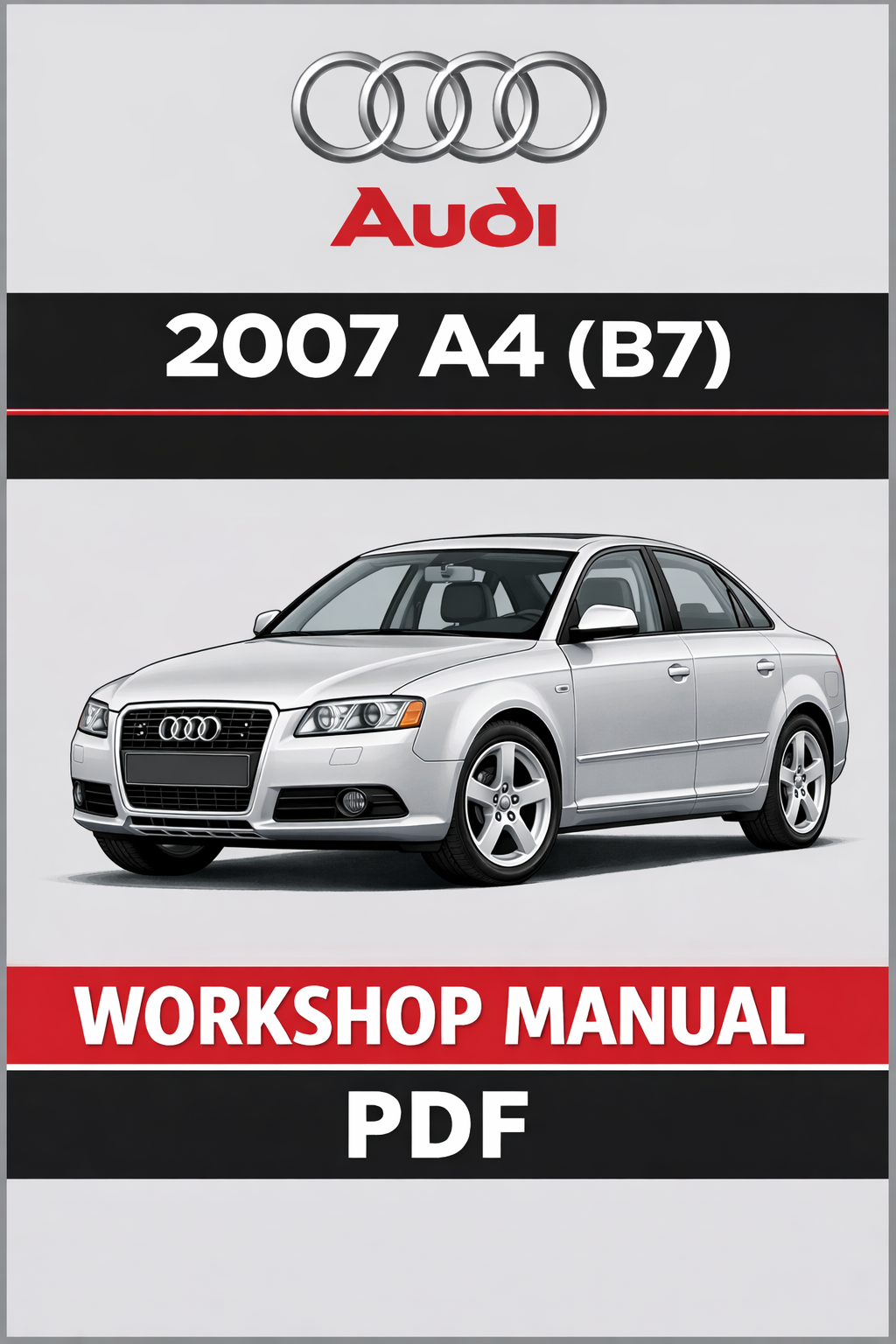 2007-audi-a4-b7-service-repair-manual-workshop-maintenance-diagnostics-guide