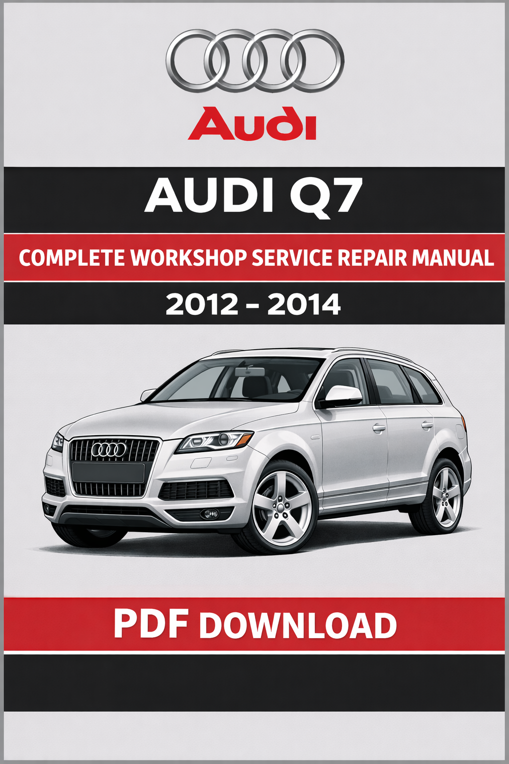 2012-2014-audi-q7-complete-workshop-service-repair-manual