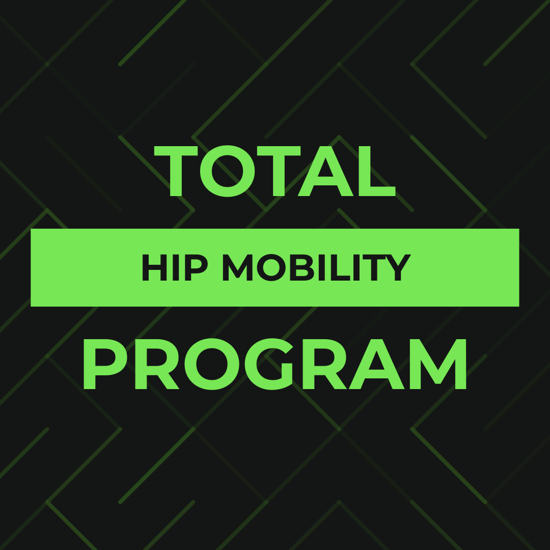 Hipmax Program Total Hip Mobility Program