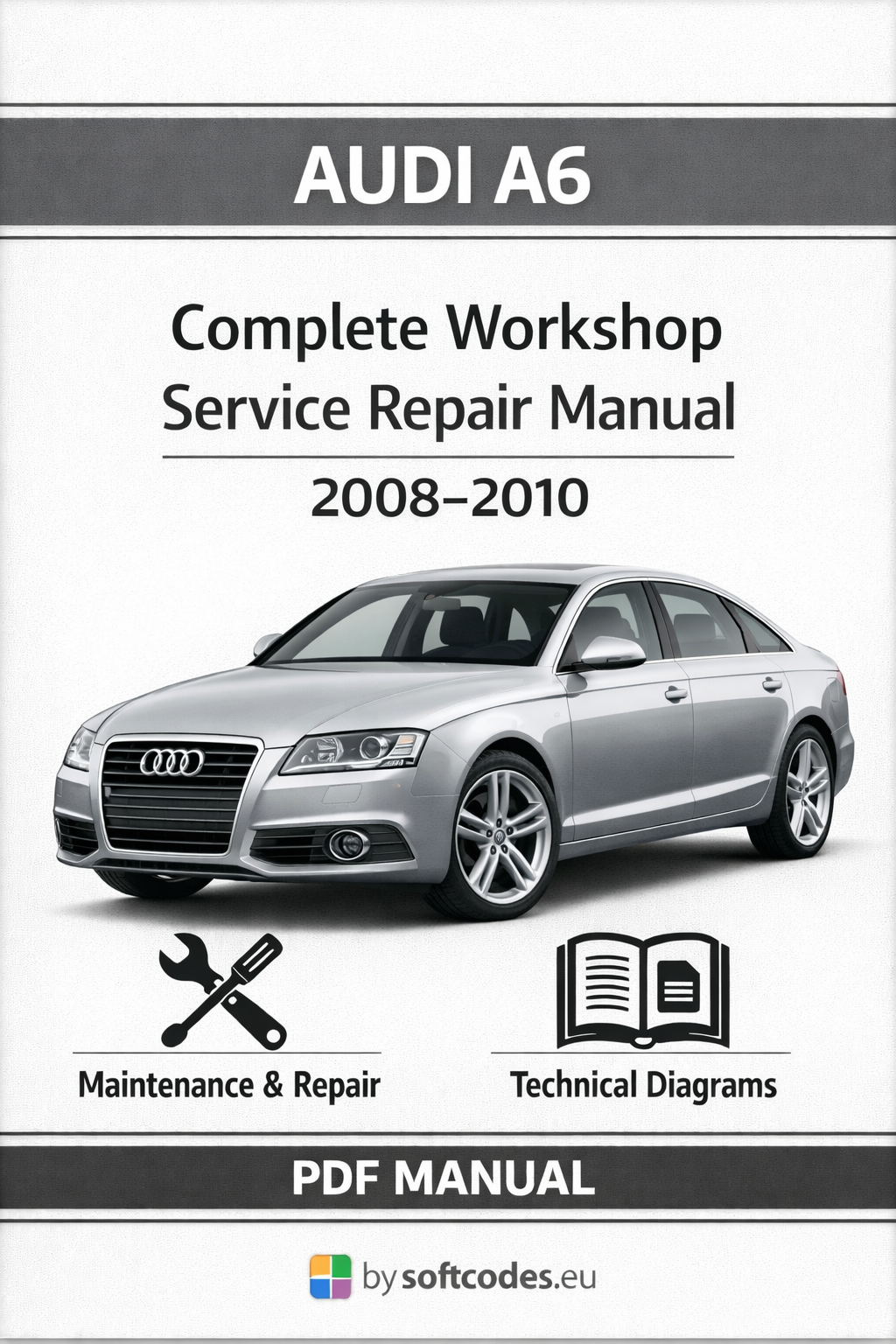 2008-2010-audi-a6-complete-workshop-service-repair-manual