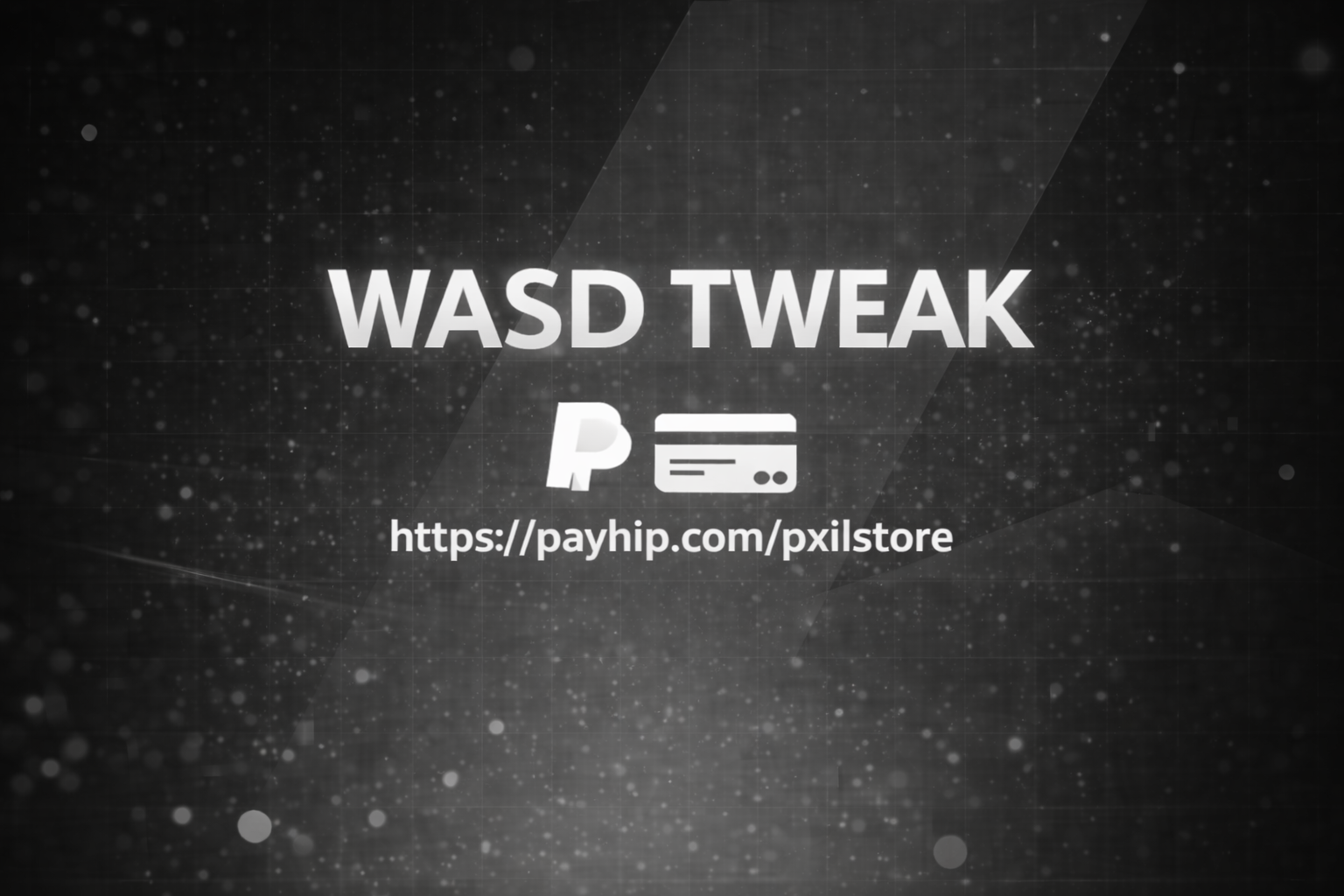 WASD TWEAK - Payhip