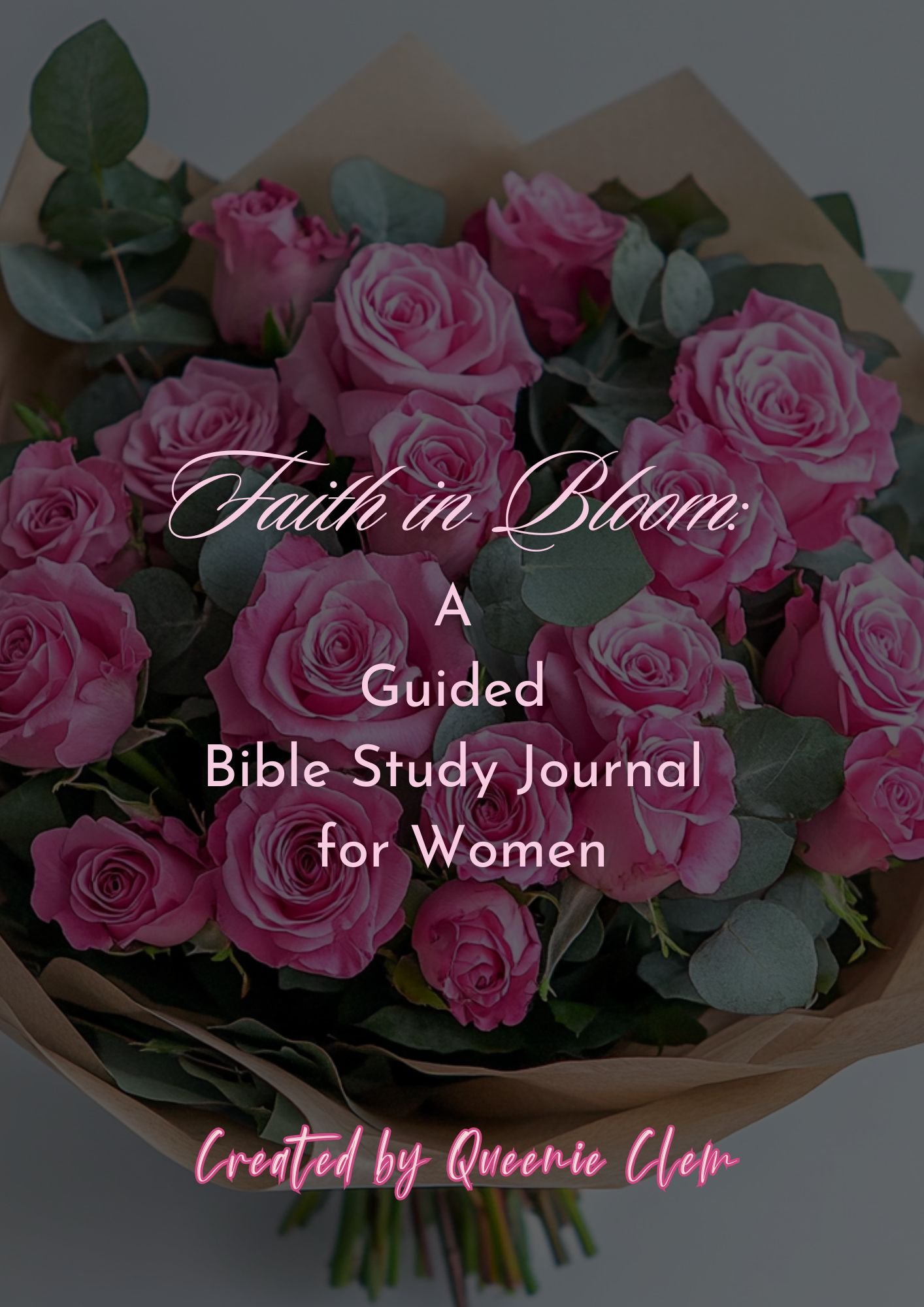 FAITH IN BLOOM A Guided Bible Study Journal for Women - Payhip