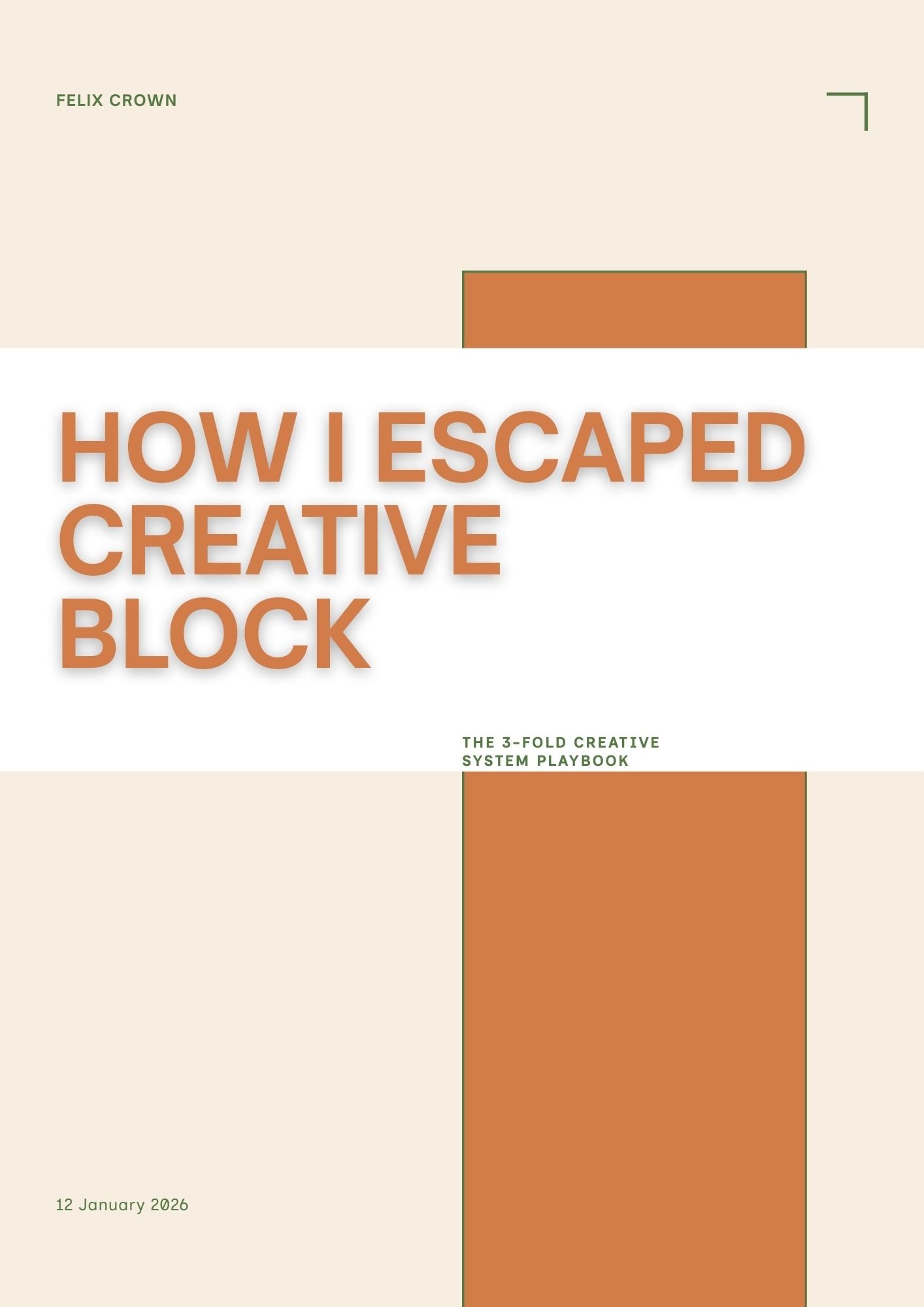 HOW I ESCAPED CREATIVE BLOCK