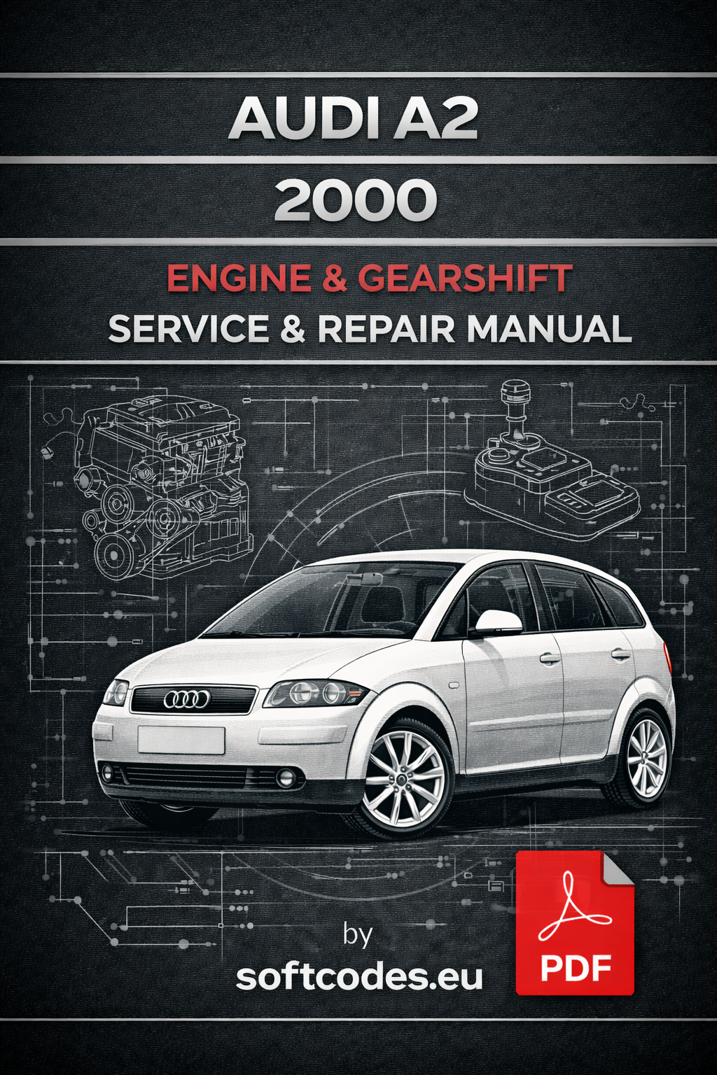 audi-a2-2000-service-and-repair-manual-engine-and-gearshift-focus-in-spanish-pdf-format