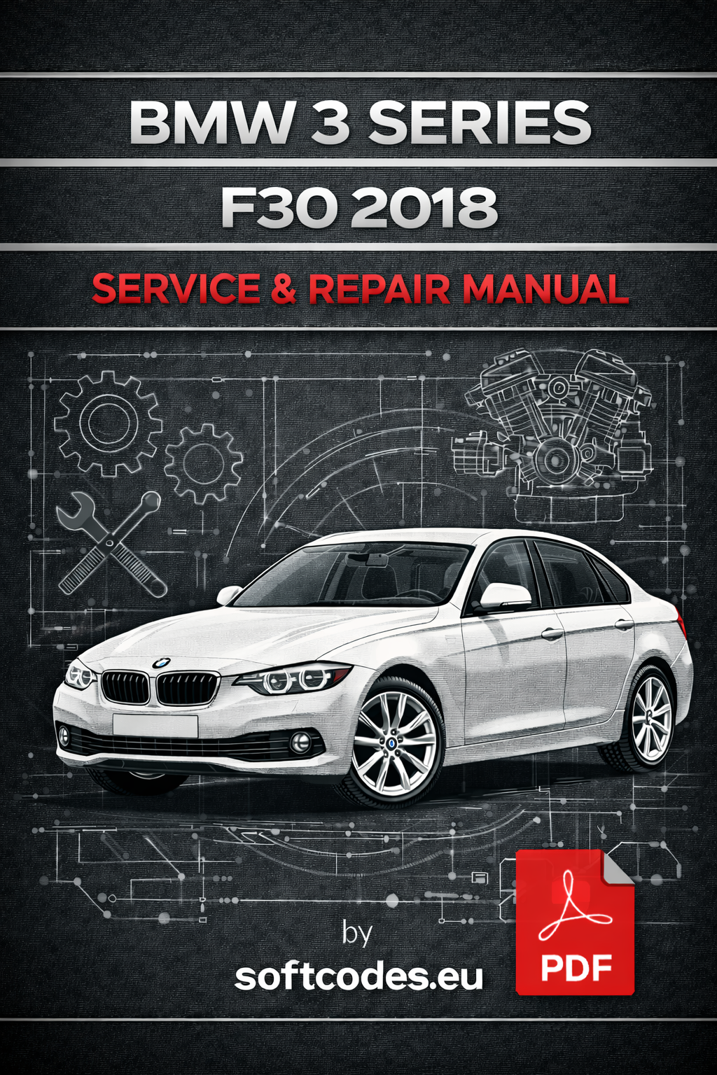 bmw-3-series-f30-2018-service-and-repair-manual-in-spanish-pdf-format