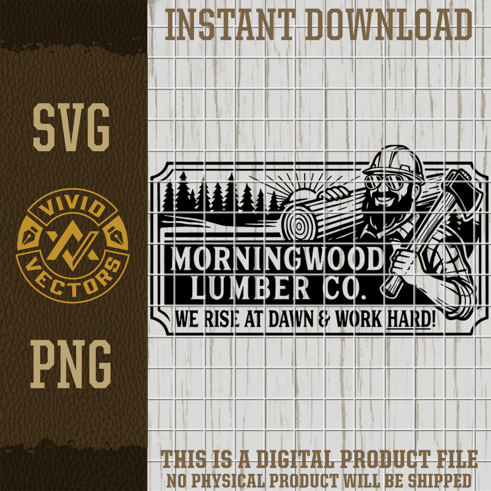 funny morningwood lumber company we work hard svg png