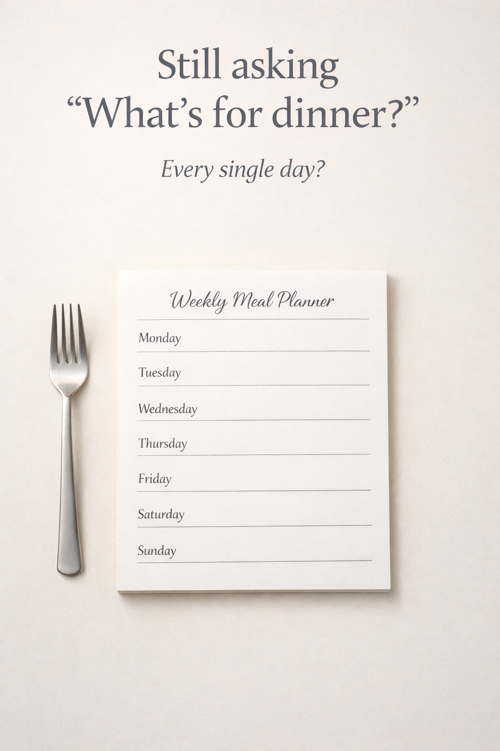 Never Ask “What’s for Dinner?” Again: A Simple Weekly Dinner System + 50 ChatGPT Prompts