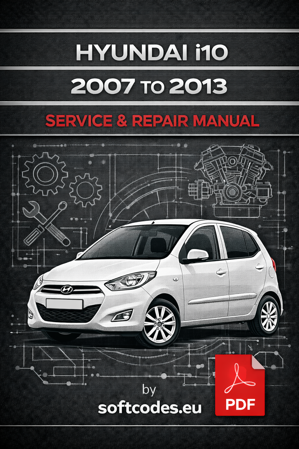 hyundai-i10-2007-to-2013-service-and-repair-manual-in-spanish-pdf-format