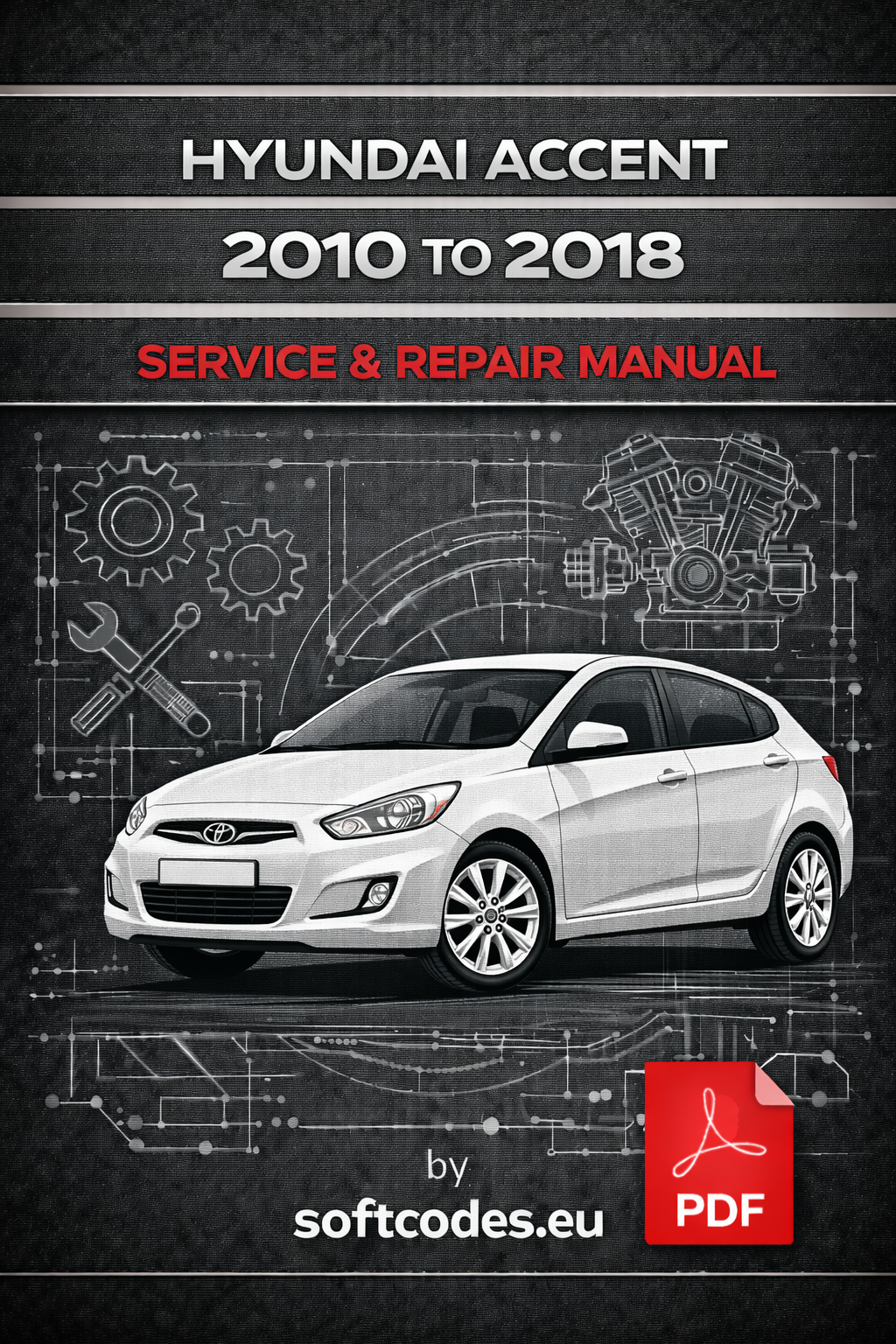 hyundai-accent-2010-to-2018-service-and-repair-manual-in-pdf-format-available-in-spanish-language