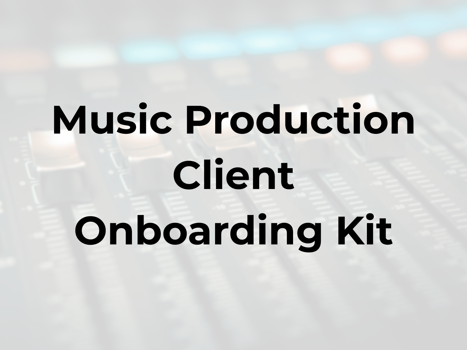 Music Production Client Onboarding Kit - Payhip