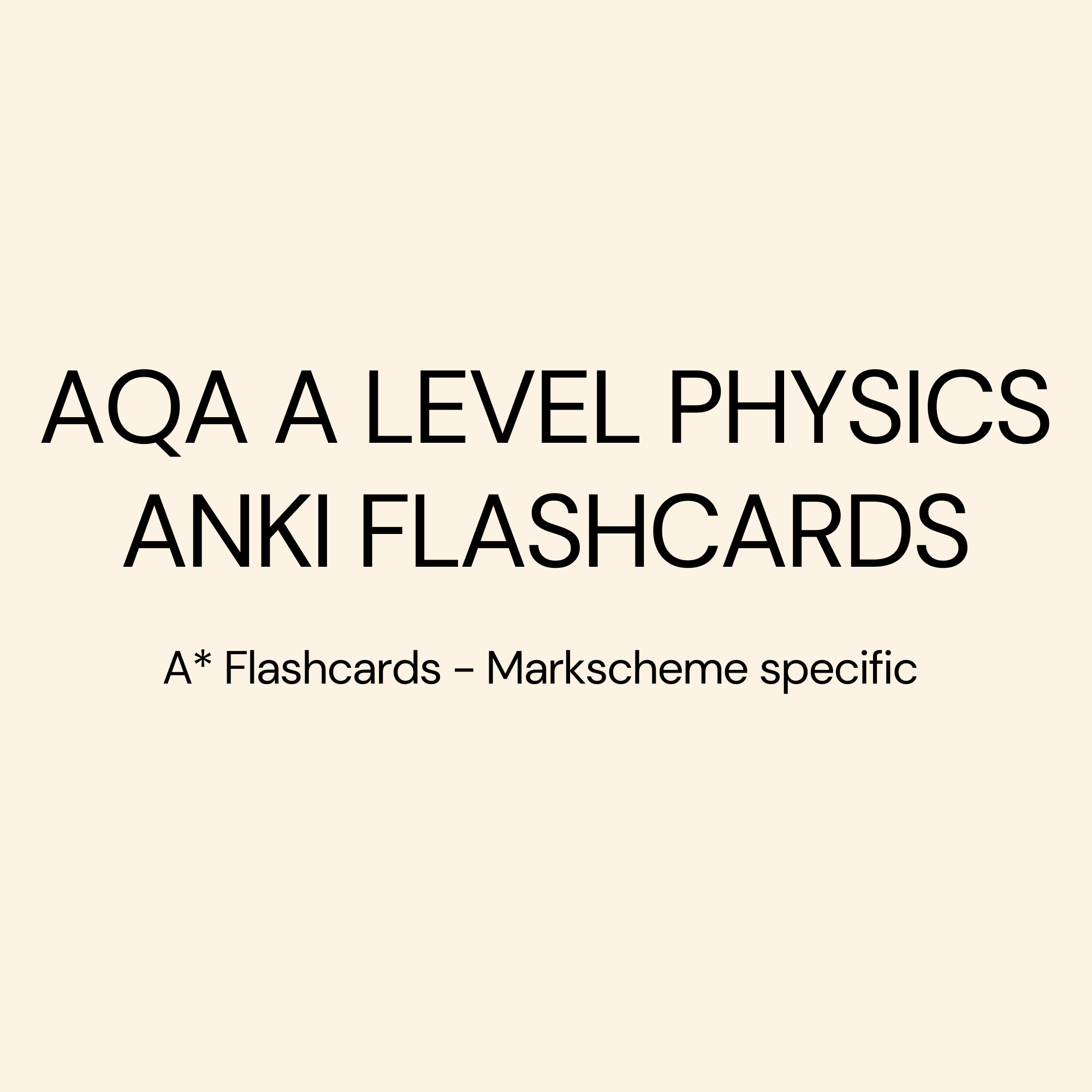 AQA A Level Physics Anki Flashcards - Payhip