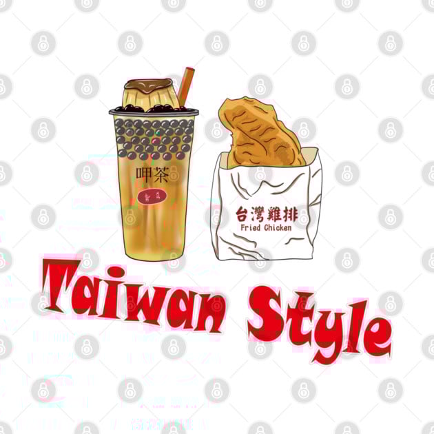 The birthplace of bubble tea ~Taiwan. Boba tea and Fried chicken are good friends in Taiwan. T-Shirt Jessie848v T-Shirt